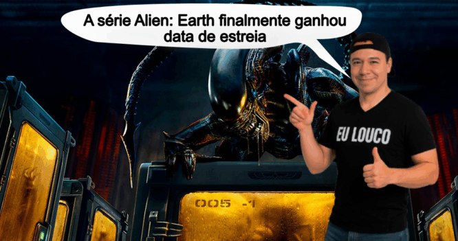 Atenção, fãs de Alien! A nova série do universo xenomorfo já tem data confirmada! EU LOUCO